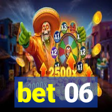 bet 06